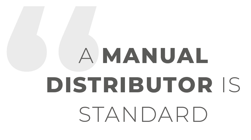 a manual distributor is standard 